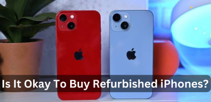 Is It Okay to Buy Refurbished iphones