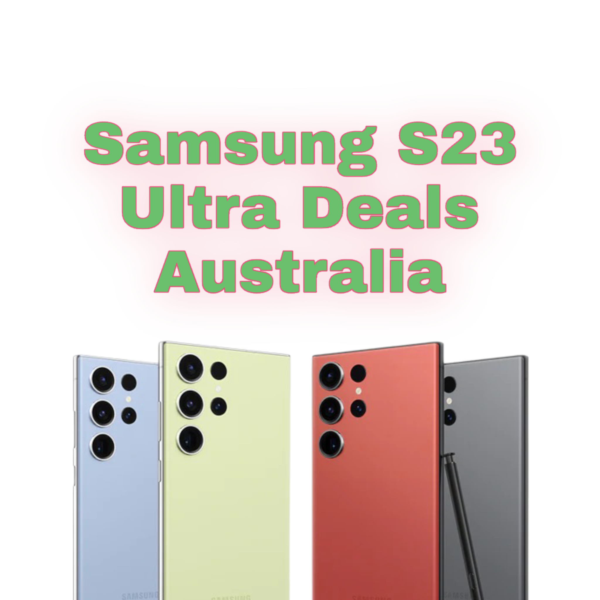 Buy the new Galaxy S23 Ultra, Price & Deals