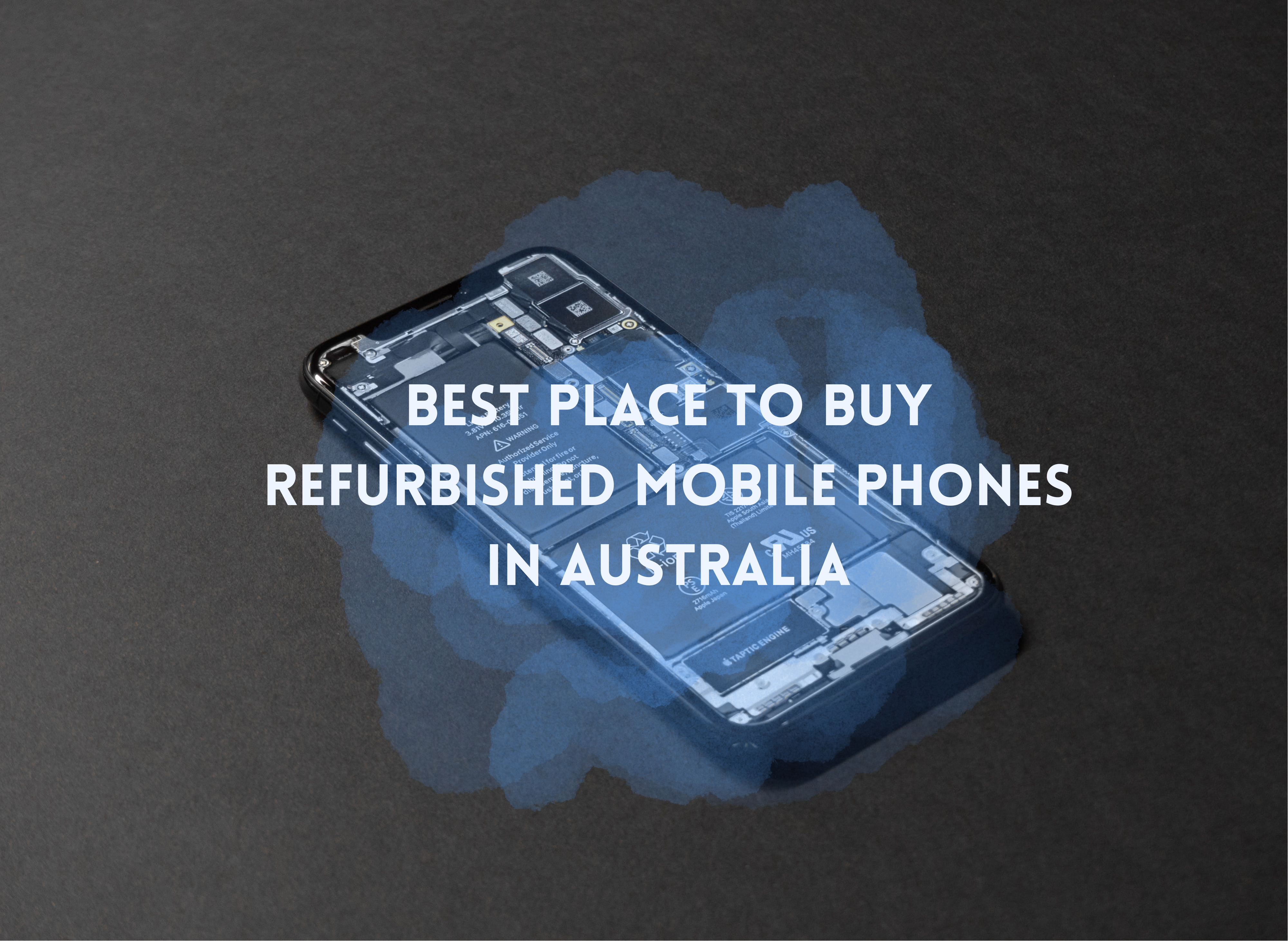 Best Place To Buy Refurbished Mobile Phones In Australia